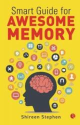 Smart Guide for Awesome Memory (ISBN: 9788129151483)