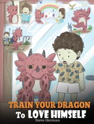 Train Your Dragon To Love Himself (ISBN: 9781948040372)