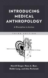 Introducing Medical Anthropology (ISBN: 9781538106457)