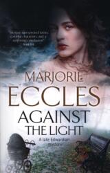 Against the Light (ISBN: 9781847517241)