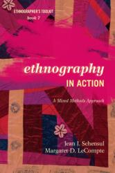 Ethnography in Action (ISBN: 9780759122116)