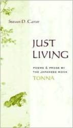 Just Living (ISBN: 9780231125529)