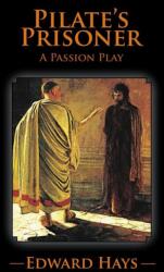 Pilate's Prisoner (ISBN: 9781614342670)