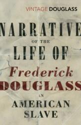 Povestea vieții lui Frederick Douglass, un sclav american (ISBN: 9780099595847)