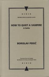 How to Quiet a Vampire (ISBN: 9780810117198)
