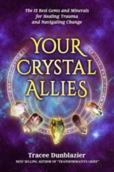 Your Crystal Allies (ISBN: 9780999362365)