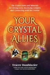 Your Crystal Allies (ISBN: 9781960345899)