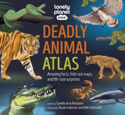 Lonely Planet Kids Deadly Animal Atlas (ISBN: 9781837582624)