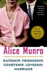 Hateship, Friendship, Courtship, Loveship, Marriage - Alice Munro (ISBN: 9780375727436)