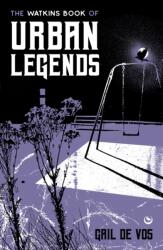 The Watkins Book of Urban Legends (ISBN: 9781786788559)