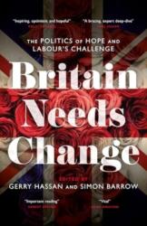 Britain Needs Change (ISBN: 9781785909344)
