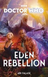 Doctor Who: Eden Rebellion (ISBN: 9781785949197)