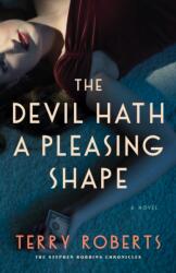 The Devil Hath a Pleasing Shape (ISBN: 9781684420346)