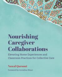 Nourishing Caregiver Collaborations (ISBN: 9781625316196)