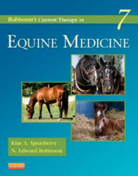 Robinson's Current Therapy in Equine Medicine - Kim A. Sprayberry, N. Edward Robinson (2014)