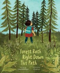 Forest Bath Right Down This Path (ISBN: 9781683649984)