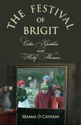 THE FESTIVAL OF BRIGIT (ISBN: 9781908420329)