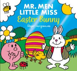 Mr. Men Little Miss The Easter Bunny (ISBN: 9780755503940)