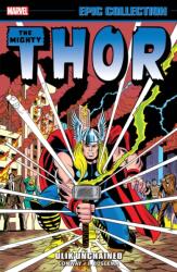 Thor Epic Collection: Ulik Unchained (ISBN: 9781302929497)