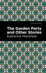 The Garden Party and Other Stories (ISBN: 9781513220086)