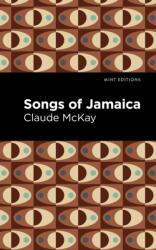 Songs of Jamaica (ISBN: 9781513209388)
