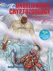 The Unbelievable Cryptozoology Coloring Book (ISBN: 9780486780535)