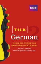 Talk German 2 (ISBN: 9781406679304)