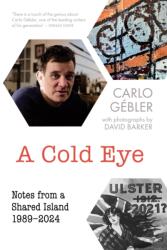 A Cold Eye (ISBN: 9781848409002)