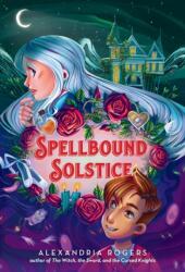 Spellbound Solstice (ISBN: 9780316523837)