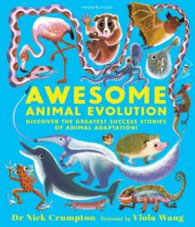 Awesome Animal Evolution: Discover the Greatest Success Stories of Animal Adaptation! (ISBN: 9781529518535)