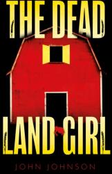 The Dead Land Girl (ISBN: 9781836280552)