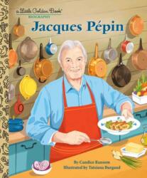 Jacques Pépin: A Little Golden Book Biography - Tatsiana Burgaud (ISBN: 9780593711651)