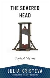 The Severed Head (ISBN: 9780231219051)