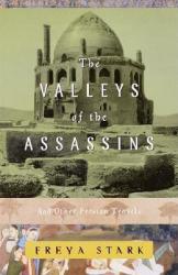 The Valleys of the Assassins: And Other Persian Travels (ISBN: 9780375757532)
