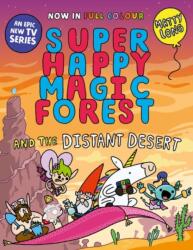 Super Happy Magic Forest and the Distant Desert (ISBN: 9781382054584)