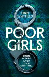 Poor Girls (ISBN: 9781837930869)