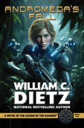 Andromeda's Fall: A Novel of the Legion of the Damned (ISBN: 9781647101251)