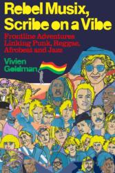 Rebel Musix, Scribe on a Vibe (ISBN: 9781399601740)