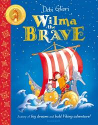 Wilma the Brave - Debi Gliori (ISBN: 9781526632524)