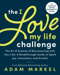 The I Love My Life Challenge (ISBN: 9781728238746)