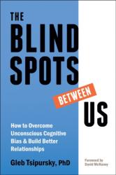 Blindspots Between Us (ISBN: 9781684035083)