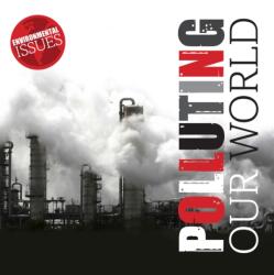 Polluting Our World (ISBN: 9781789981049)