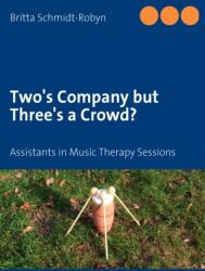 Two's Company but Three's a Crowd? (ISBN: 9783837017335)