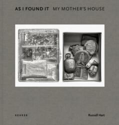 As I Found It. My Mother's House (ISBN: 9783969001523)