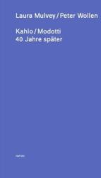 Kahlo / Modotti - 40 Years later (ISBN: 9783000784316)