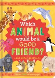 Which Animal Would Be a Good Friend? (ISBN: 9781835090015)