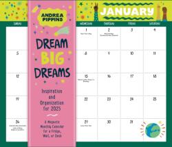 Dream Big Dreams: Inspiration and Organization for 2025 (ISBN: 9781523520602)