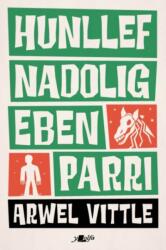 Hunllef Nadolig Eben Parri (ISBN: 9781800996243)