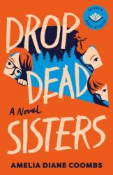 Drop Dead Sisters (ISBN: 9781662522758)