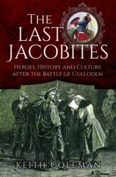 The Last Jacobites (ISBN: 9781399045629)